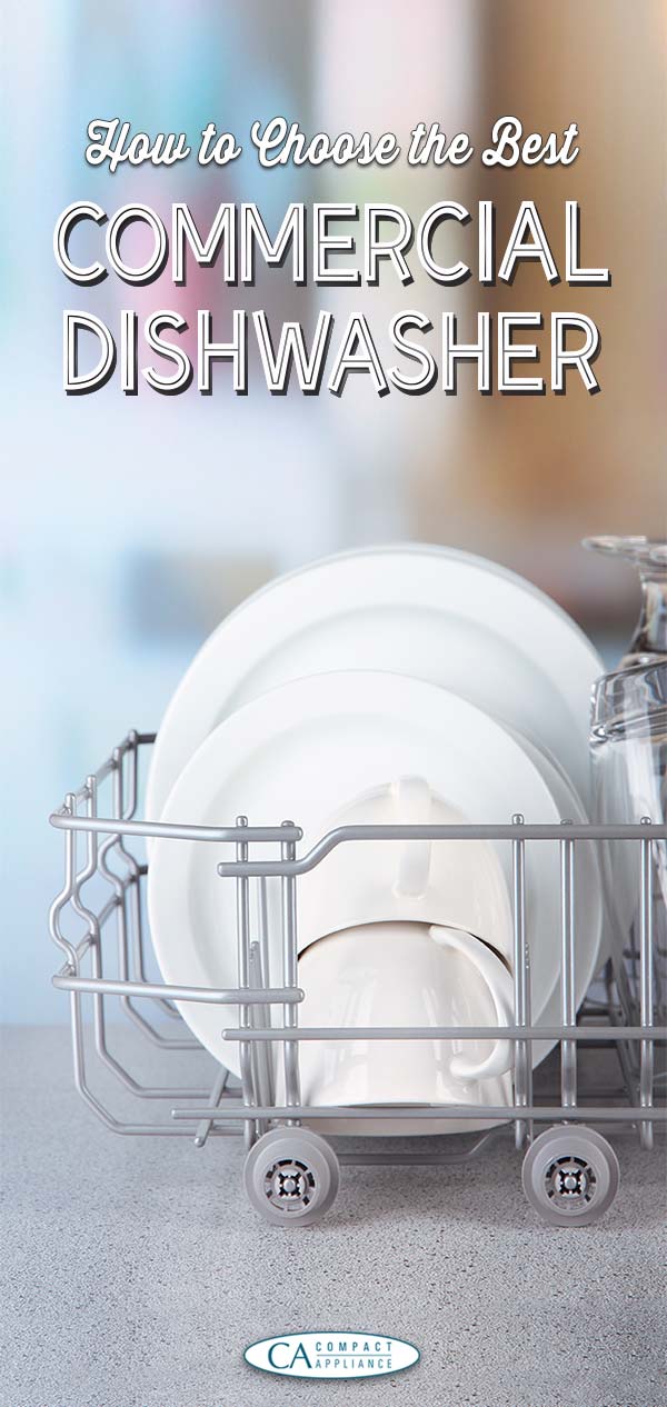 How to Choose the Best Commercial Dishwasher How to Choose the Best Commercial Dishwasher